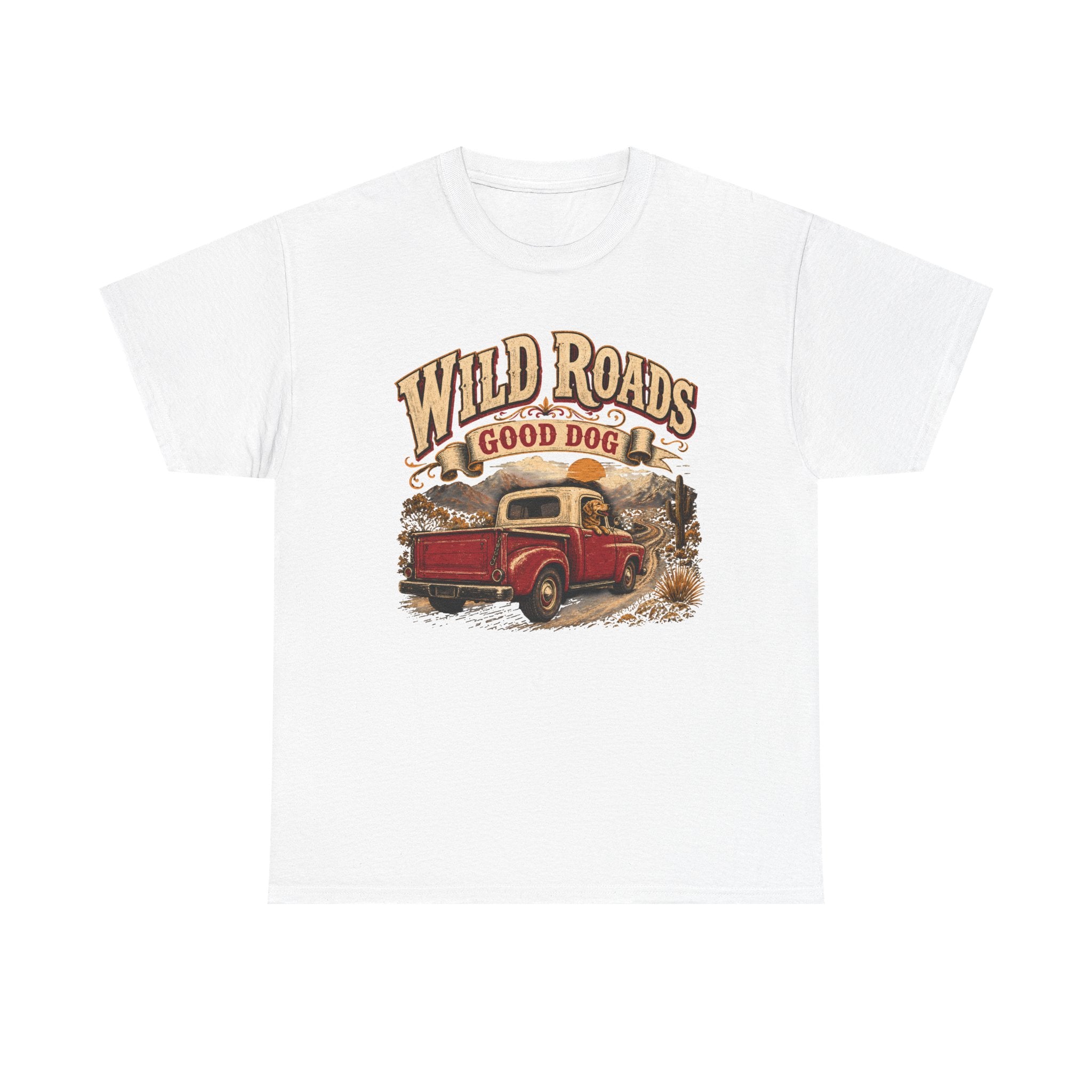 T-Shirt — Wild Roads "Good Dog" Vintage Truck Graphic