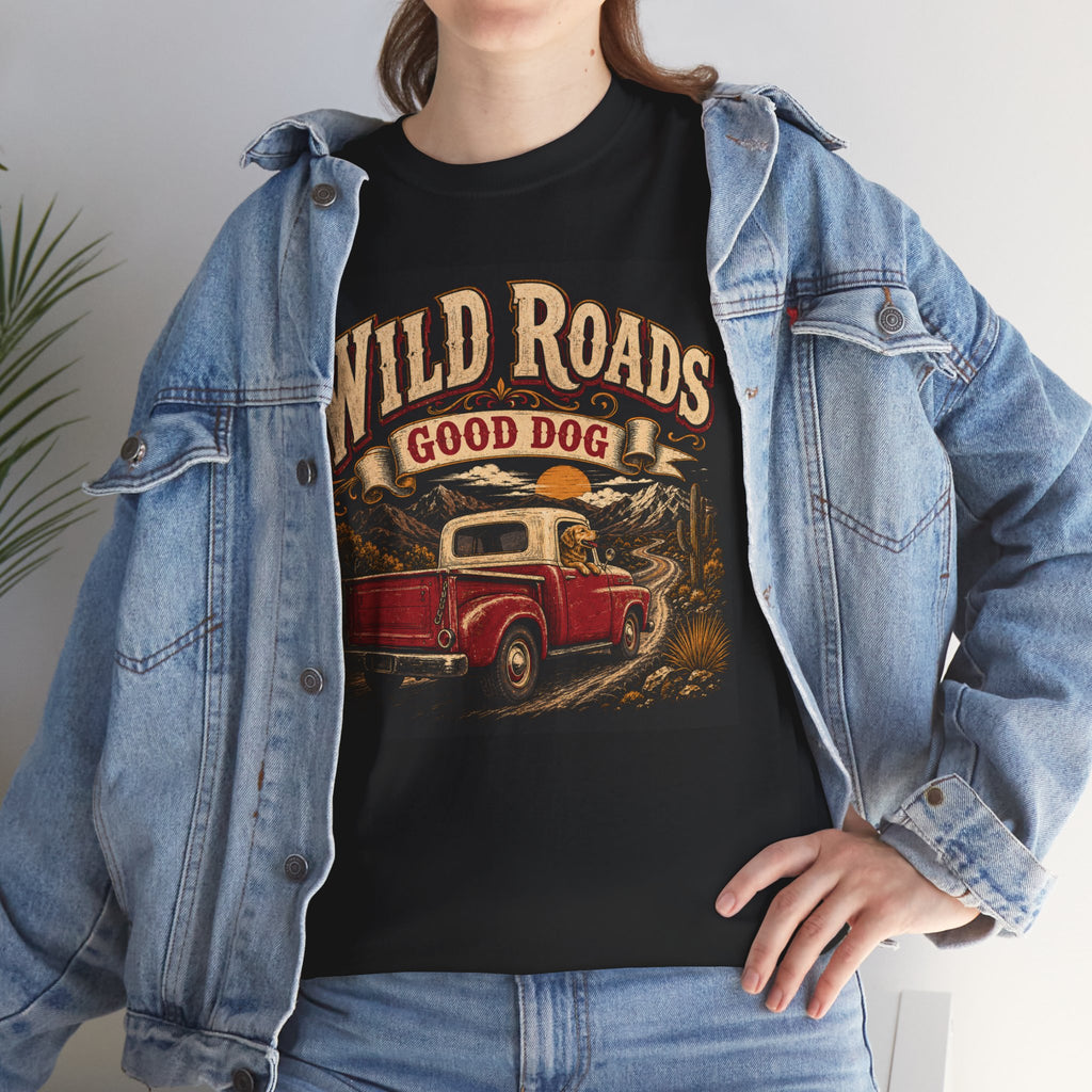 T-Shirt — Wild Roads "Good Dog" Vintage Truck Graphic